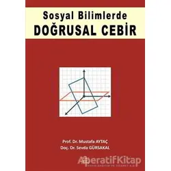 Sosyal Bilimlerde Doğrusal Cebir - Mustafa Aytaç - Ezgi Kitabevi Yayınları