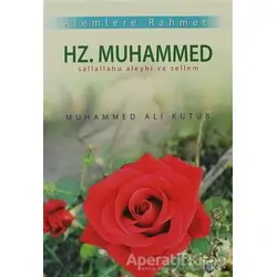 Alemlere Rahmet Hz. Muhammed - Muhammed Ali Kutub - Beka Yayınları