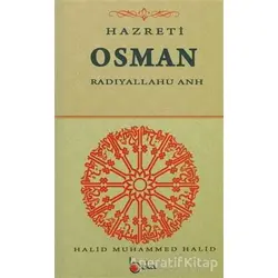Hazreti Osman - Halid Muhammed Halid - Beka Yayınları