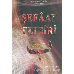 Şefaat Tefsiri - İrfan Setenci - Beka Yayınları