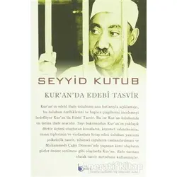 Kuranda Edebi Tasvir - Seyyid Kutub - Beka Yayınları