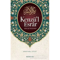 Kenzü’l Esrar - Mostarlı Ziyai - Semerkand Yayınları