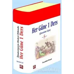 Her Güne 1 Ders (Çocuklar İçin) - Kolektif - Karınca & Polen Yayınları