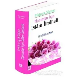 Fıkhus Sünne (Hanımlar için İslam İlmihali) - Ebu Malik el-Mısri - Karınca & Polen Yayınları