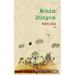 Benim Dünyam - Derya Çelik - Mat Kitap