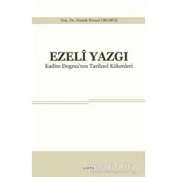 Ezeli Yazgı - Namık Kemal Okumuş - Araştırma Yayınları