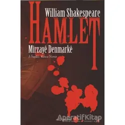 Hamlet - Mirzaye Denmarke - William Shakespeare - Lis Basın Yayın
