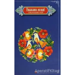 Folklora Kurdi - Sadıq Bahaeddin Amedi - Lis Basın Yayın