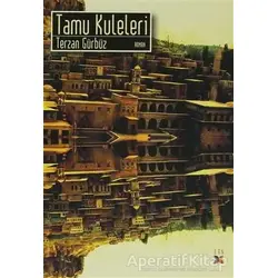 Tamu Kuleleri - Terzan Gürbüz - Lis Basın Yayın