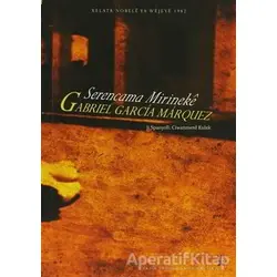 Serencama Mirineke - Gabriel Garcia Marquez - Lis Basın Yayın
