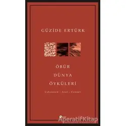 Öbür Dünya Öyküleri - Güzide Ertürk - Şule Yayınları