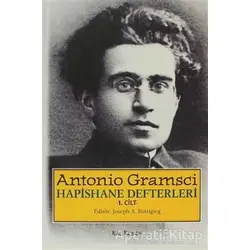 Hapishane Defterleri Cilt: 1 (Özel Baskı) - Antonio Gramsci - Kalkedon Yayıncılık