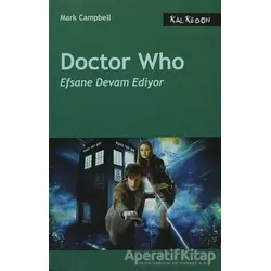 Doctor Who - Efsane Devam Ediyor - Mark Campbell - Kalkedon Yayıncılık