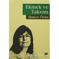 Ekmek ve Takvim - Hatice Örün - Pan Yayıncılık