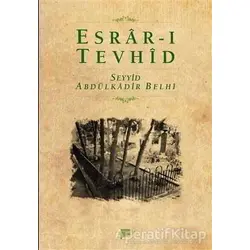 Esrar-ı Tevhid - Seyyid Abdülkadir Belhi - Pan Yayıncılık