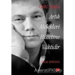 Cihat Aşkın - Artık Melekleri Hissetme Vaktidir - Hilal Doğanay - Pan Yayıncılık