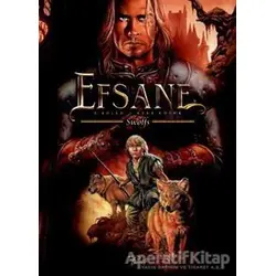 Efsane 1: Kurt Çocuk - Yves Swolfs - Presstij Kitap