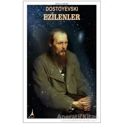 Ezilenler - Fyodor Mihayloviç Dostoyevski - Alter Yayıncılık