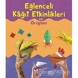 Eğlenceli Kağıt Etkinlikleri ve Origami - Eileen OBrien - 1001 Çiçek Kitaplar