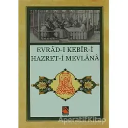 Evrad-ı Kebir-i Hazret-i Mevlana - Kolektif - Buhara Yayınları