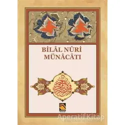 Bilal Nuri Münacatı - Kolektif - Buhara Yayınları