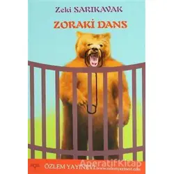 Zoraki Dans - Zeki Sarıkavak - Özlem Yayınevi