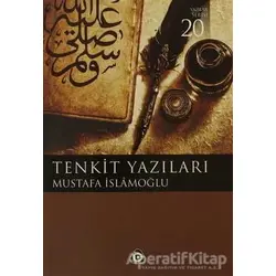 Tenkit Yazıları - Mustafa İslamoğlu - Düşün Yayıncılık