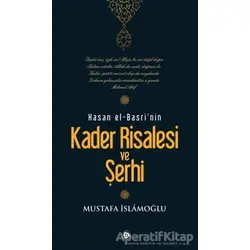 Hasan El-Basri’nin Kader Risalesi ve Şerhi - Mustafa İslamoğlu - Düşün Yayıncılık