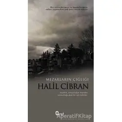 Mezarların Çığlığı - Halil Cibran - Araf Yayınları
