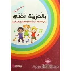 Çocuk Şarkılarıyla Arapça Bil-Arabiyyeti Nuganni - Kolektif - Akdem Yayınları