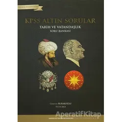 2016 KPSS Altın Sorular Tarih ve Vatandaşlık Soru Bankası - Gökhan Burakoğlu - Yalın Yayıncılık
