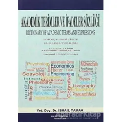 Akademik Terimler ve İfadeler Sözlüğü - İsmail Yaman - Yalın Yayıncılık