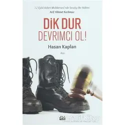 Dik Dur Devrimci Ol - Hasan Kaplan - Su Yayınevi