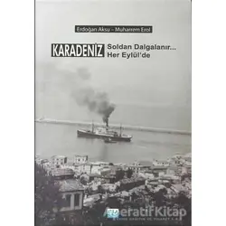 Karadeniz Soldan Dalgalanır Her Eylülde - Erdoğan Aksu - Su Yayınevi