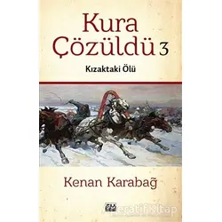 Kura Çözüldü 3: Kızaktaki Ölü - Kenan Karabağ - Su Yayınevi