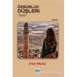 Özgürlük Düşleri - İrfan Palalı - Su Yayınevi