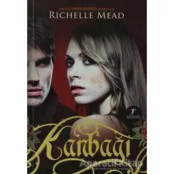 Kanbağı - Richelle Mead - Artemis Yayınları