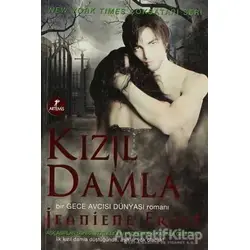 Kızıl Damla - Jeaniene Frost - Artemis Yayınları