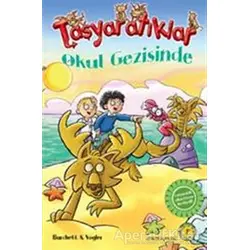 Taşyaratıklar 4 - Okul Gezisinde - David Dalton - Artemis Yayınları