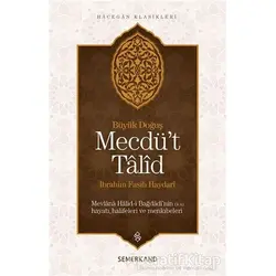Mecdüt Talid - İbrahim Fasih Haydari - Semerkand Yayınları