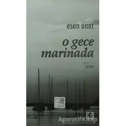 O Gece Marinada - Esen Onat - Efil Yayınevi