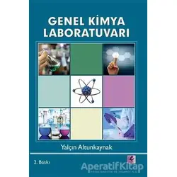 Genel Kimya Laboratuvarı - Yalçın Altunkaynak - Efil Yayınevi