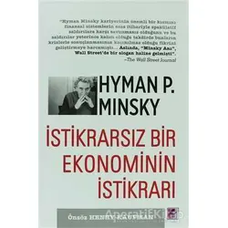 İstikrarsız Bir Ekonominin İstikrarı - Hyman P. Minsky - Efil Yayınevi