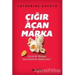 Çığır Açan Marka - Catherine Kaputa - MediaCat Kitapları
