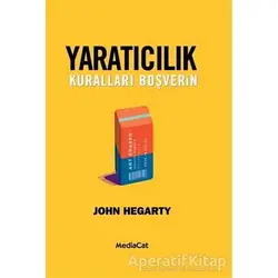 Yaratıcılık - John Hegarty - MediaCat Kitapları
