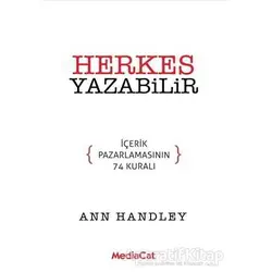 Herkes Yazabilir - Ann Handley - MediaCat Kitapları
