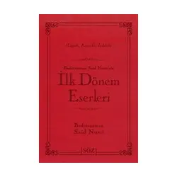 Bediüzzaman Said Nursi’nin İlk Dönem Eserleri - Bediüzzaman Said-i Nursi - Söz Basım Yayın