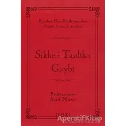 Sikke-i Tasdik-ı Gaybi (Çanta Boy) - Bediüzzaman Said-i Nursi - Söz Basım Yayın