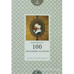 İstanbulun 100 Geleneksel Sanatçısı - Ayşe Yivlik Neftçi - Kültür A.Ş.