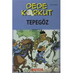 Dede Korkut - Tepegöz - Serdar Demircan - Bilgeoğuz Yayınları